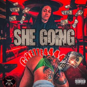 She Going(feat. Pooh Breezy) (Explicit)