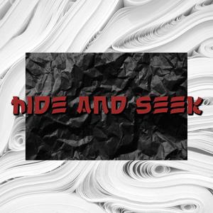 Hide and Seek (Explicit)