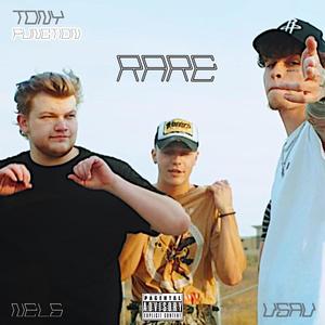 RARE(feat. Nels & Tony Function) (Explicit)