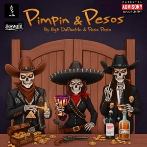 Pimpin & Pesos (feat. Peso Peso) (Explicit)