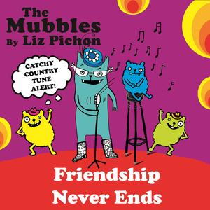 Friendship Never Ends (Sing Along Version)