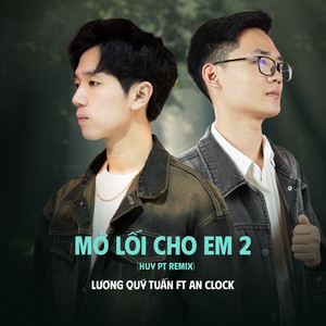 Mở Lối Cho Em 2 (Huy PT Remix)