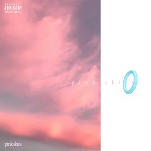 pink skies (Explicit)