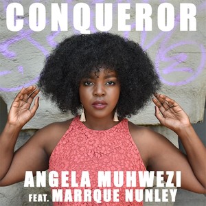 Conqueror(feat. Marrque Nunley)