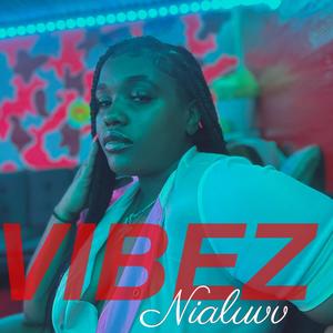 VIBEZ (Explicit)