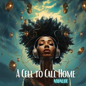 A Cell to Call Home (Instrumental)