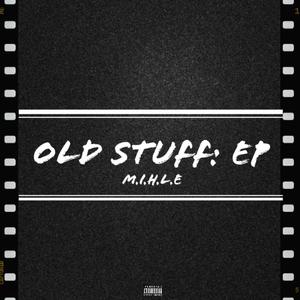 Old Stuff: EP (Explicit)