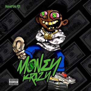 Money Krazy (Explicit)