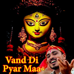 Vand Di Pyar Maa