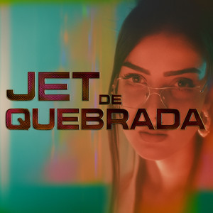 Jet de Quebrada (Explicit)