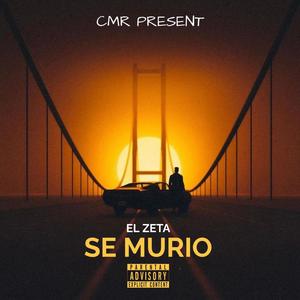 Se Murio (feat. El Zeta Hn)