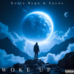 Woke Up (Explicit)