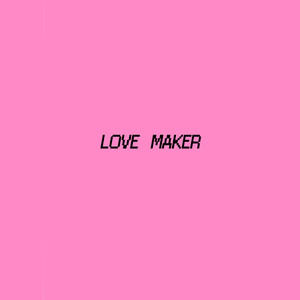 love maker