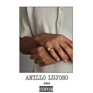 Anillo Lujoso (Explicit)