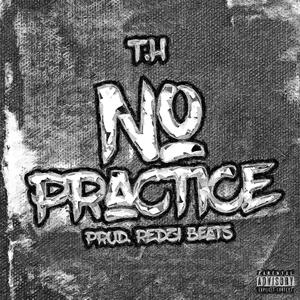 No Practice (Explicit)