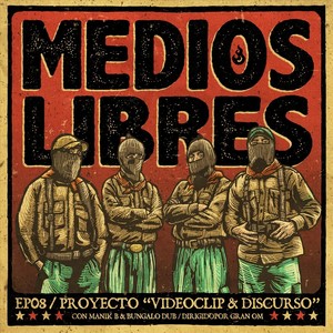 Medios Libres, Ep. 08