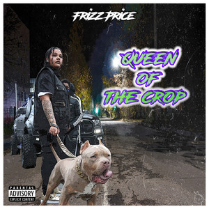 Queen of the Crop (Explicit)