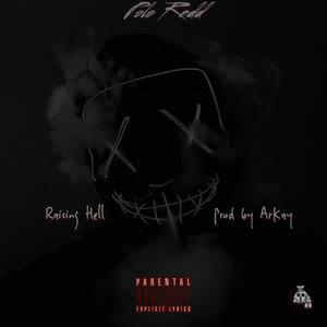 Raising Hell (Explicit)