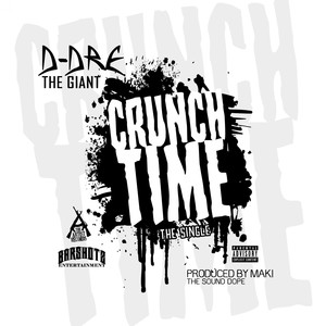 Crunch Time - Single (Explicit)