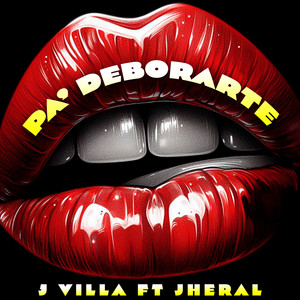Pa' Deborarte (Explicit)