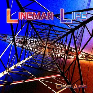 Lineman Life