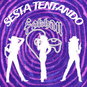 sesta tentando (Explicit)