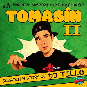 Tomasín (Parte II) (Explicit)