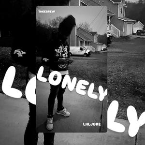 Lonely (Explicit)