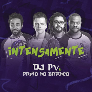 Intensamente (feat. Preto no Branco)