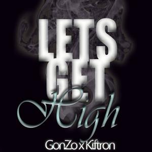 Let's Get High (Explicit)