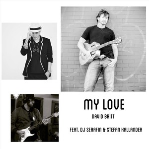 My Love (feat. DJ Serafin & Stefan Kallander)