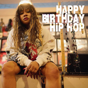 Happy Birthday Hip Hop (Explicit)