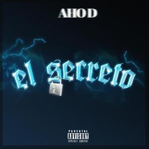 El Secreto (Explicit)