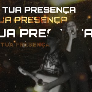 Tua Presença