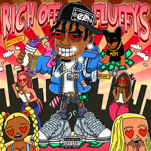 Rich Off Fluffys (Explicit)