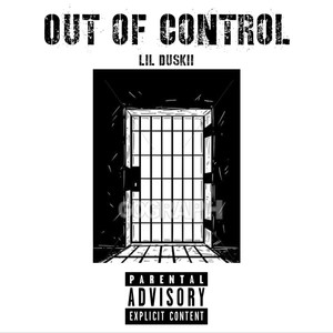 Out Of Control (Explicit)