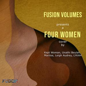Four Women(feat. Kept Women, Unathi Beulah, Mariloe Booysen, Leigh Audrey & LYKAH)