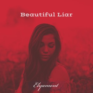 Beautiful Liar (Extended Version)