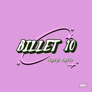 BILLET 10 (feat. Neyd)