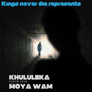 Khululeka moya wam (feat. Stonner Da Vocalist)