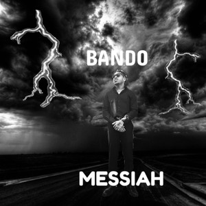 BANDO MESSIAH (Explicit)