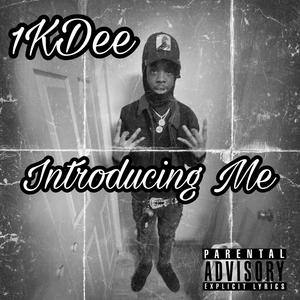 Introducing Me (Explicit)