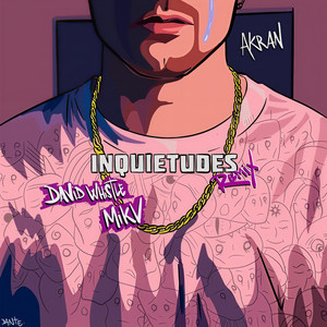 Inquietudes (Remix)