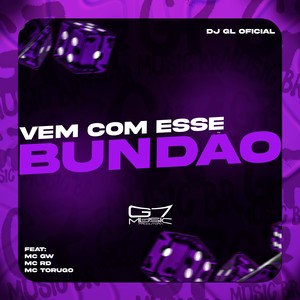 Vem com esse Bundão (Explicit)