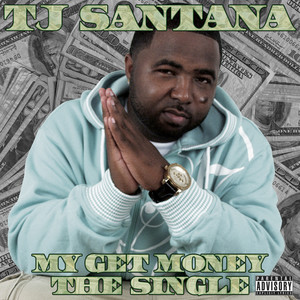 My Get Money (Explicit)