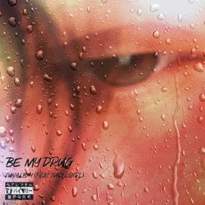 BE MY **** (Explicit)