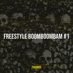 Freestyle BoomBoomBam #1 (Explicit)