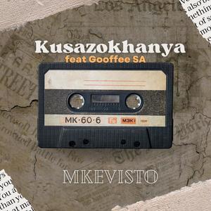 Kusazokhanya (feat. Gooffee SA)