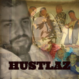 Hustlaz (Explicit)