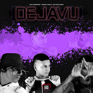 Dejavu (Explicit)